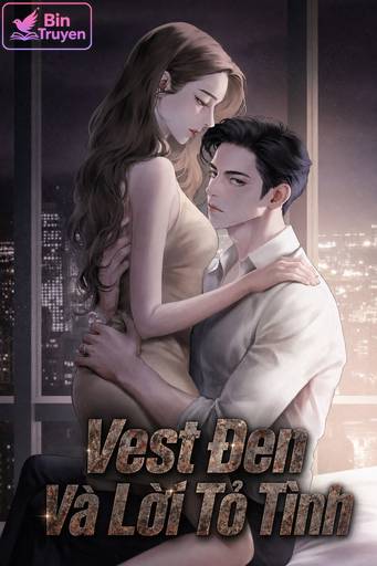 Vest Đen Và Lời Tỏ Tình